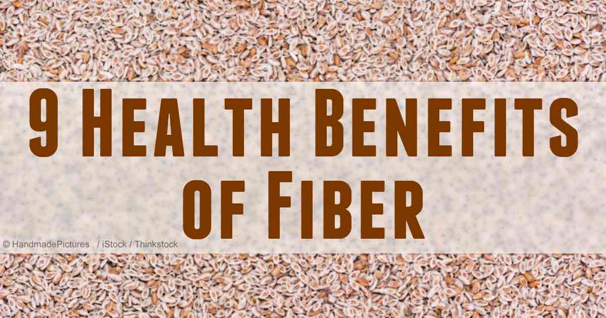 9 Health Benefits of Fiber You May Not Know