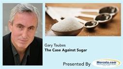 The Case Against Sugar — New Book Reveals the Details of How the World Got Addicted to Sugar