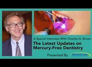 Mercury-Free Dentistry Week — The Battle Continues to Make Dentistry Safe for Everyone