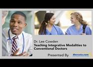 Academy of Comprehensive Integrative Medicine Offers Valuable Training for Both Doctors and Laypeople