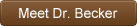 Meet Dr. Becker