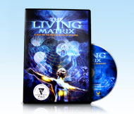 The Living Matrix DVD