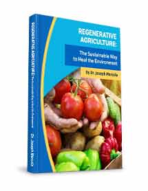 Regenerative Agriculture: The Sustainable Way to Heal the Environment E-Guide