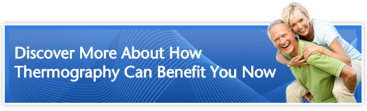 Discover More About How Thermography Can Benefit You Now
