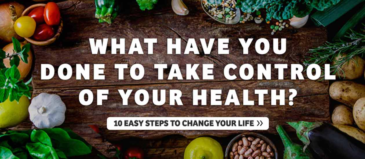 What Have You Done Lately to Take Control of Your Health?