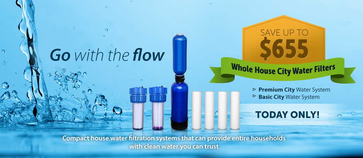 Save up to $655 on Whole House City Water Filters