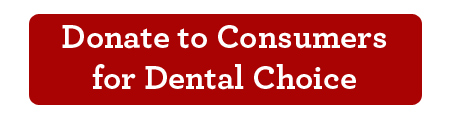 Donate to Consumers for Dental Choice