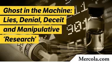 Ghost in the Machine, Part 5 — Lies, Denial, Deceit and Manipulative ‘Research’