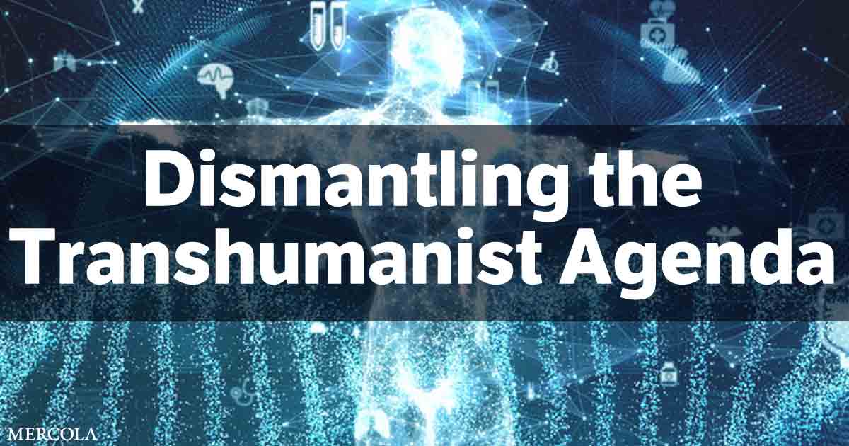 Dismantling the Transhumanist Agenda