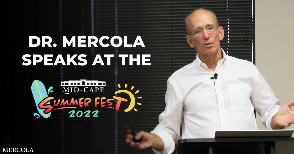 Dr. Mercola’s 2022 Summerfest Presentation