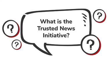 Who Is Behind the Trusted News Initiative?