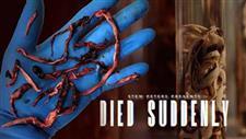 'Died Suddenly' � World Premiere