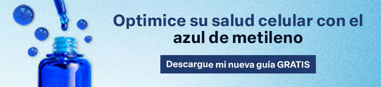 Optimice su salud celular con el azul de metileno | Descargue mi nueva guía GRATIS