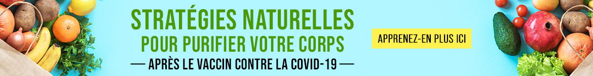 Protocole de détox du vaccin COVID-19 du Dr Mercola