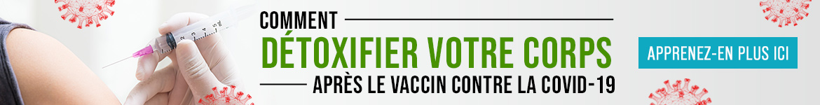 Protocole de détox du vaccin COVID-19 du Dr Mercola