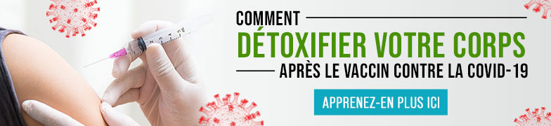 Protocole de détox du vaccin COVID-19 du Dr Mercola