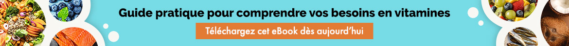 Guide pratique pour comprendre vos besoins en vitamines | Téléchargez cet eBook dès aujourd'hui