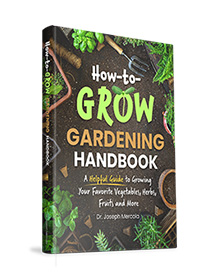 How-to-Grow Gardening Handbook