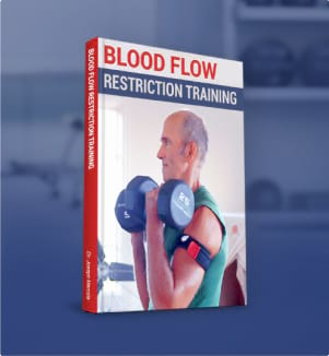 Blood Flow Restriction Traning Ebook