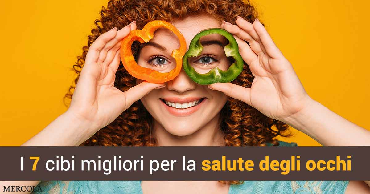 I 7 migliori cibi per la salute degli occhi